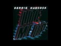 Herbie Hancock - Give it All Your Heart HQ