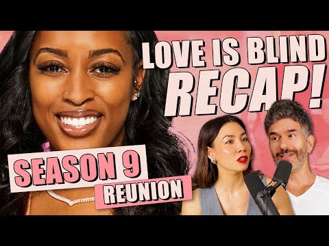 Love Is Blind S9: REUNION - Recap & Review - Ep 423 - Dear Shandy