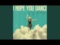 I Hope You Dance
