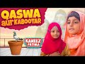 Qaswa Aur Kabootar | Kaneez Fatima New Episode | Kaneez Fatima Special Series 2022