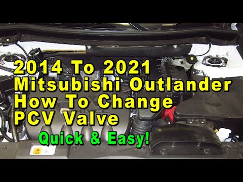 2014 To 2021 Mitsubishi Outlander How To Change PCV Valve With Part Numbers