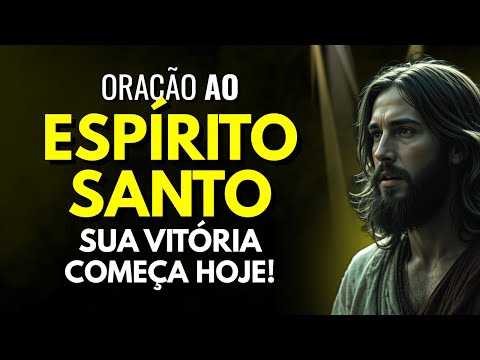 ESPÍRITO SANTO ENTRE NA MINHA CASA E COMEÇE A LIBERAR BÊNÇÃOS E VITÓRIAS HOJE