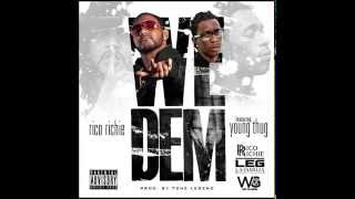Rico Richie - We Dem ft Young Thug