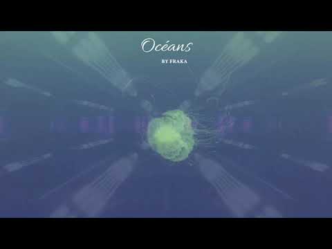 Fraka - Océans (Original Mix)