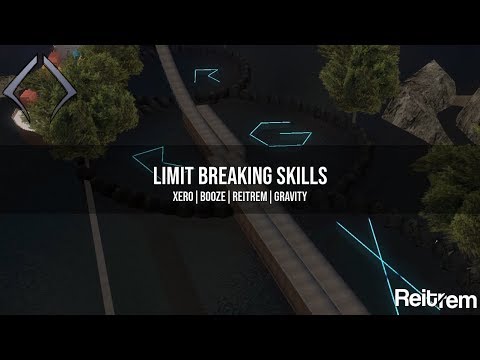[DM] Xer0 | Booze | Reitrem | Gravity - Limit Breaking Skills