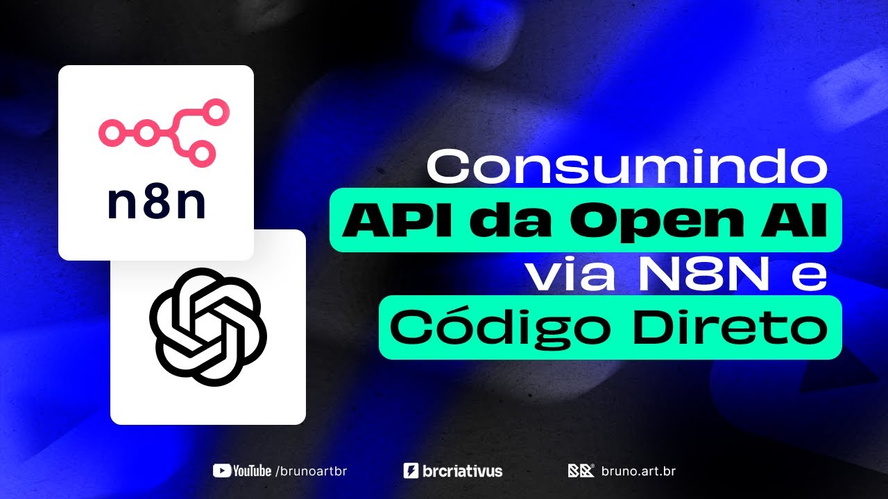 Consumindo a API da OpenAI: Integrando o ChatGPT via Automação N8N ou por Código Direto