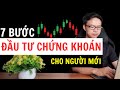 7 Bước Đầu Tư Chứng Khoán Cho Người Mới Bắt Đầu