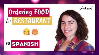 😋🍕 How to ORDER FOOD in SPANISH (ORDERING a MEAL at a RESTAURANT) - 2nd part