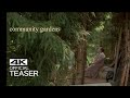 COMMUNITY GARDENS Official Trailer (2019)