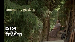 COMMUNITY GARDENS Official Trailer (2019)