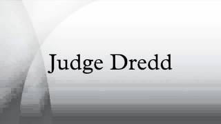 Judge Dredd