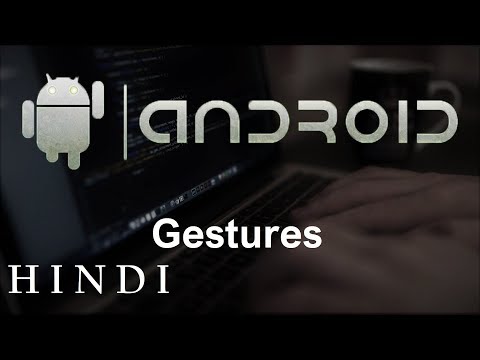 Android App Development for Beginners 13 Gestures हिन्दी