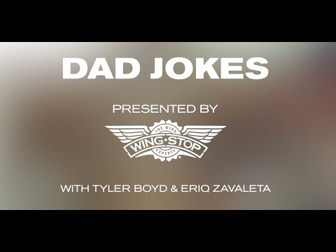 Dad Jokes with Tyler Boyd & Eriq Zavaleta | presented by Wingstop