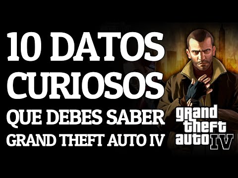 10 DATOS CURIOSOS sobre GTA IV (Grand Theft Auto 4) que DEBES SABER 🔥