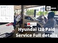 Hyundai I20 Paid Service Cost Service Cost At 34000 Kms