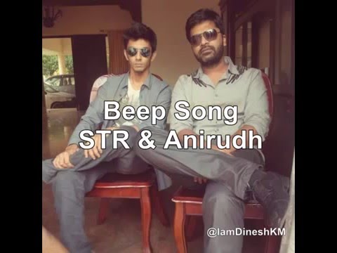 Beep Song by STR & Anirudh