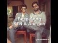 Beep Song By STR Anirudh