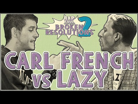 Carl French vs Lazy