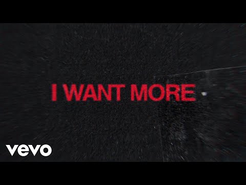 Video thumbnail for I Want More