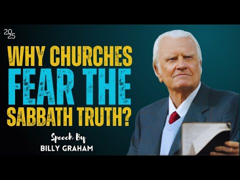 Why Churches Fear the Sabbath Truth? | Billy Graham