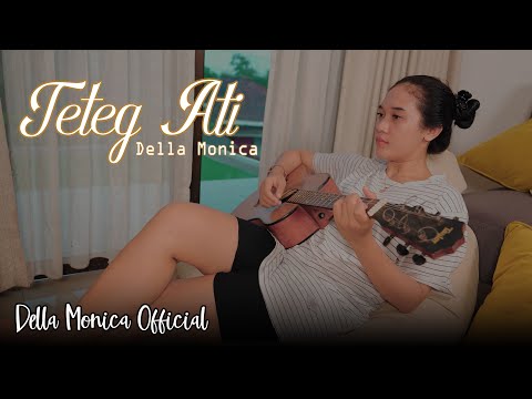 Teteg Ati - Della Monica | Acoustic Version