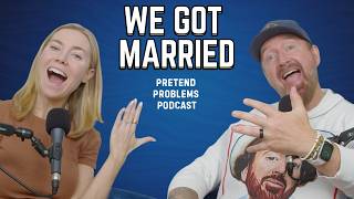 WE GOT MARRIED!! | Pretend Problems Ep. 141