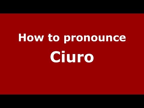 How to pronounce Ciuro (Spanish/Argentina) - PronounceNames.com