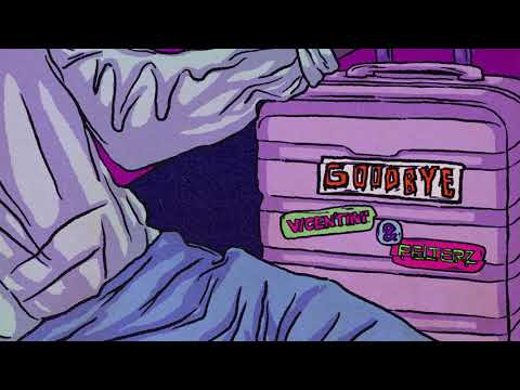Vicentini & Felterz - Goodbye