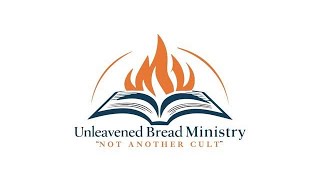 Unleavened Bread Bible Study