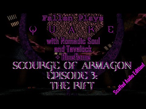 Co-Op Quake 2021: Scourge of Armagon | Episode 3: The Rift | First Playthrough