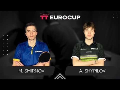 20:05 Mykyta Smirnov - Anton Shypilov 28.07.2024 TT Euro.Cup Ukraine Master. TABLE 3