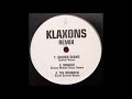 Klaxons - The Bouncer (South Central Remix)