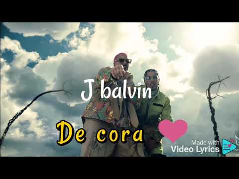 DE CORA ❤️ = J BALVIN - RAUW ALEJANDRO