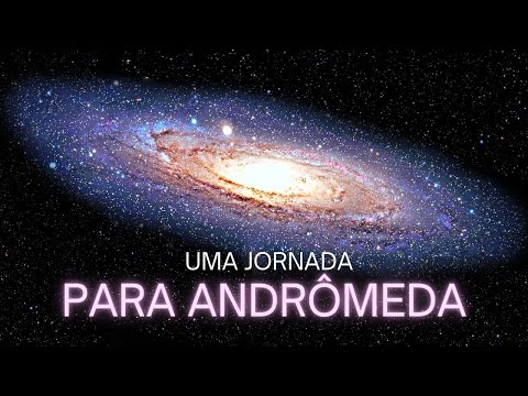 A Journey to the Andromeda Galaxy