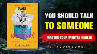 Maybe You Should Talk to Someone (Book Summary)
