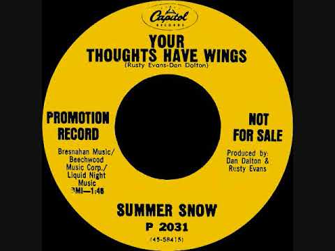 Your Thoughts Have Wings - Summer Snow