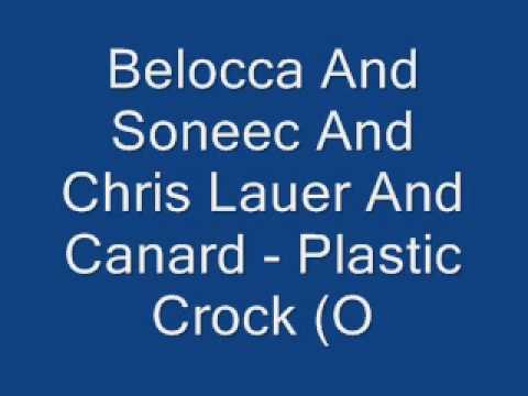 Belocca,Soneec,Chris Lauer,Canard-Plastic Crock (Original Mix)