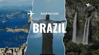 Brazil Travel Guide 🇧🇷 | Noravion