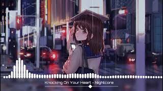 Knocking On Your Heart (Maggie Lindemann) - Nightcore
