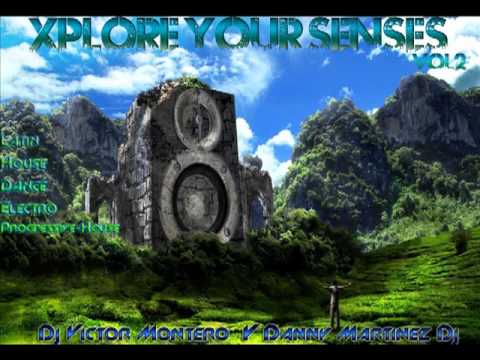 20 Dj Victor Montero y Danny Martinez Dj Xplore Your Senses Vol2