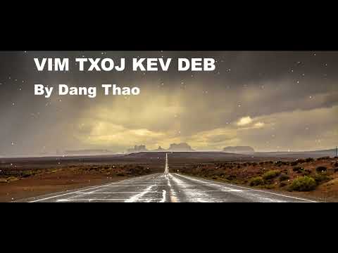 VimTxoj Kev Deb Official audio by Dang Thao