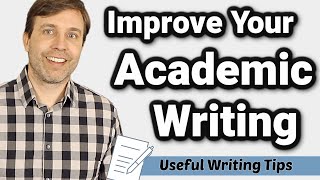 Improve Your Academic Writing | 7 Useful Tips to Become a Better Writer ✍️