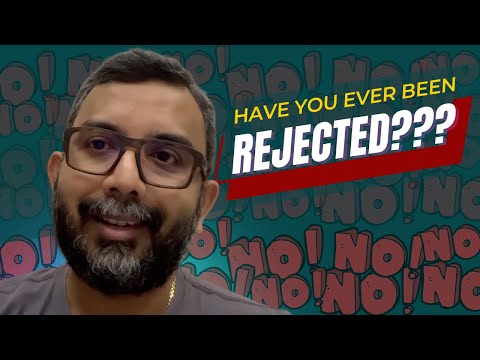Have You Ever Been Rejected?