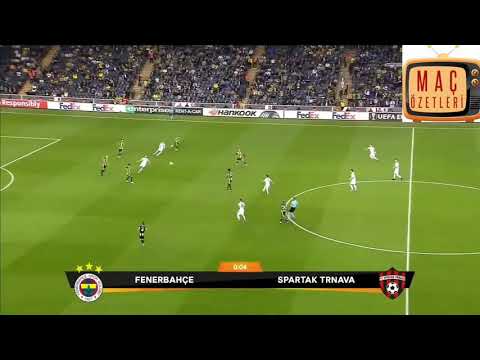 Fenerbahçe 2-0 Spartak Trnava /Maç Özeti