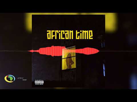 Chop Life Crew - African Time [Feat. MOJO AF, BIGBADCUBIX and Tim Lyre] (Official Audio)