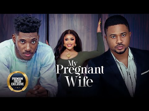 MY PREGNANT WIFE  (CHIDI DIKE, CHIOMA NWAOHA, MIKE GODSON ) Latest Nigerian Movie 2024
