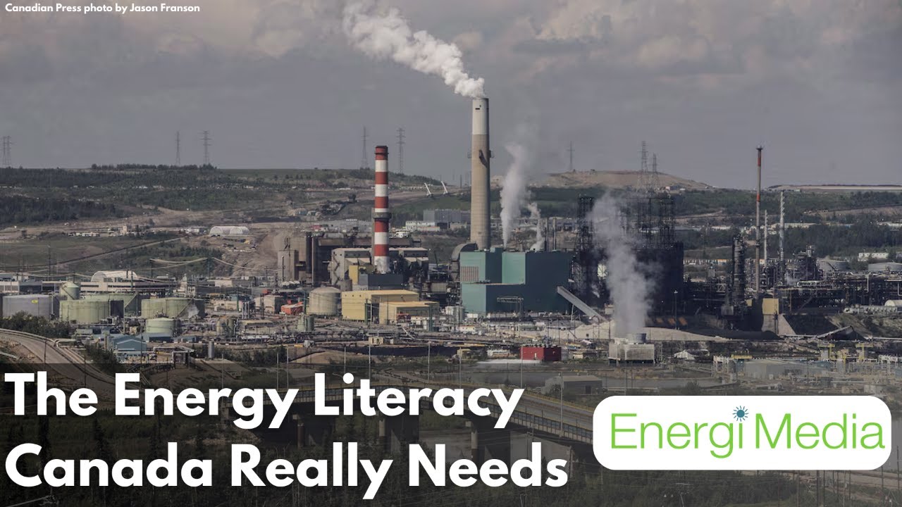 The Energy Literacy Canada Really Needs