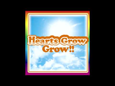 Hearts Grow - Smile (Single version)