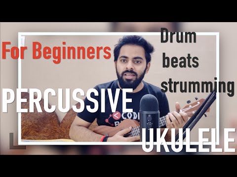 How to strum and drum. Easy PERCUSSIVE UKULELE for beginners.