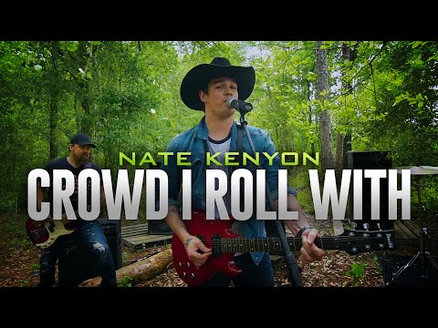 Nate Kenyon - "Crowd I Roll With" (Official Video)